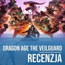 Recenzja Dragon Age The Veilguard. Nie o takie Thedas walczyłem