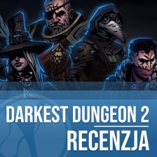 Recenzja konsolowego Darkest Dungeon 2. Podwójnie Najmroczniejszy Loch zaskoczy fanów jedynki