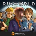 Star Deal w Fanatical. RimWorld na PC za 91,84 zł