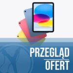 Apple iPad 11. gen dostępny w Polsce. Tablet z procesorem A16 zakupicie już od 1799 zł